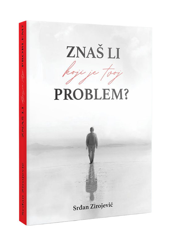 Znaš li koji je tvoj problem?